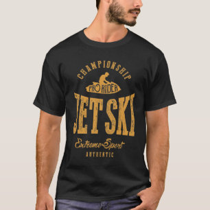 Pro Rider Jet Ski - Extreme Sport Gift T-Shirt