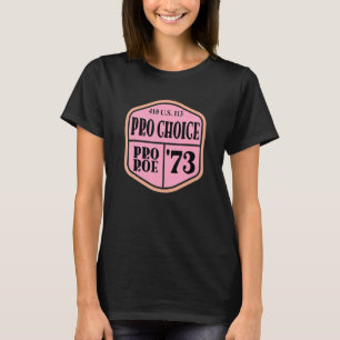 Pro Roe 1973  410 Us 113 13 T-Shirt
