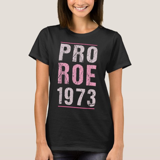 Pro Roe 1973 Pink Retro Fundamental Rights In Love T-Shirt (Front)