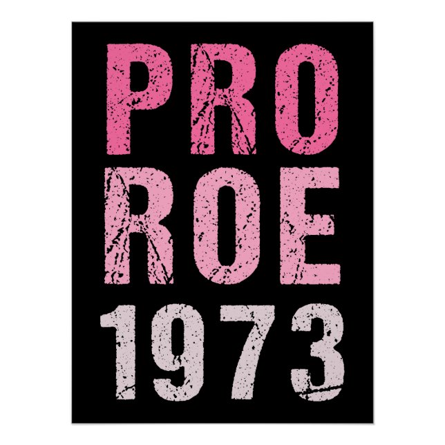 Pro Roe 1973 Poster (Front)