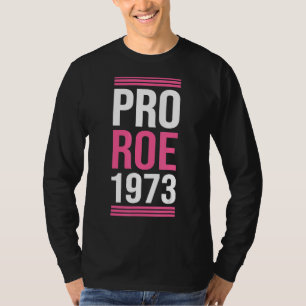 Pro Roe 1973 Retro Pink In Love Fundamental Rights T-Shirt