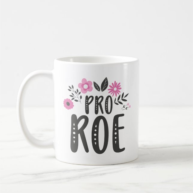 Pro Roe Coffee Mug (Left)