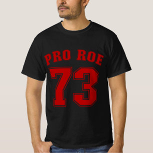 Pro Roe Roe V Wade Women's Rights Feminist T-Shirt
