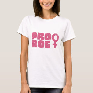 Pro Roe Women's Rights Word Art T-Shirt