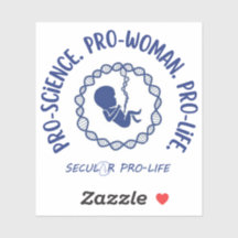 pro-science pro-woman pro-life