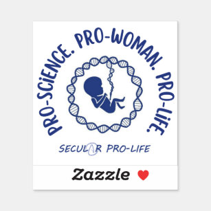 pro-science pro-woman pro-life