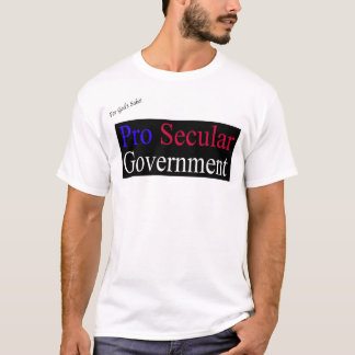 Pro Secular Goverment T-Shirt