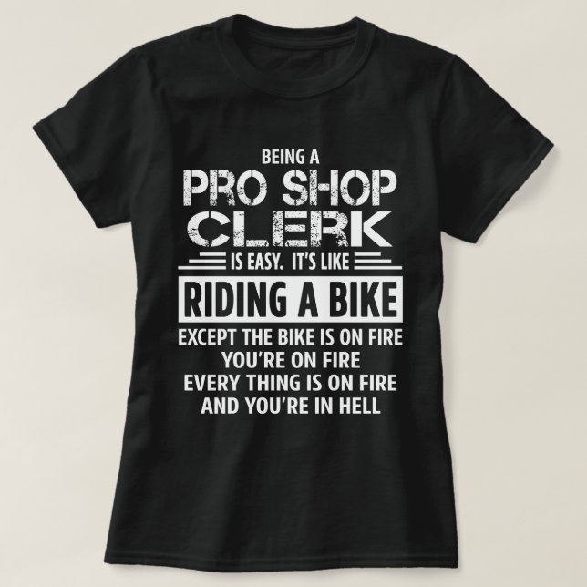 Pro Shop Clerk T-Shirt (Design Front)