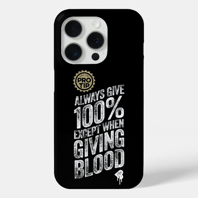 PRO TIP: Always Give 100% Case-Mate iPhone Case (Back)