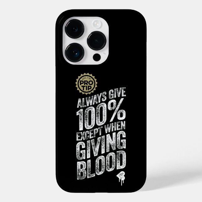 PRO TIP: Always Give 100% Case-Mate iPhone Case (Back)