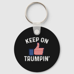 Pro Trump Election Thumbs Up Keep On Trumpin'  Key Ring