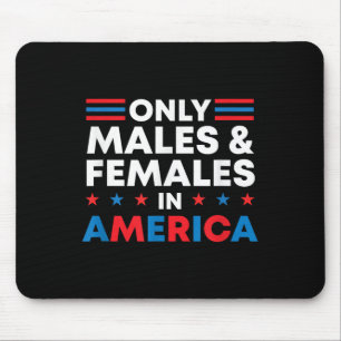 Pro Trump Gender Reveal Only Males And Females In Mouse Pad