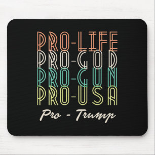 Pro Trump Life God Guns Republican Mouse Pad