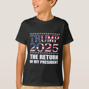 Pro Trump Shirt 2024 The Return Of My President Tr