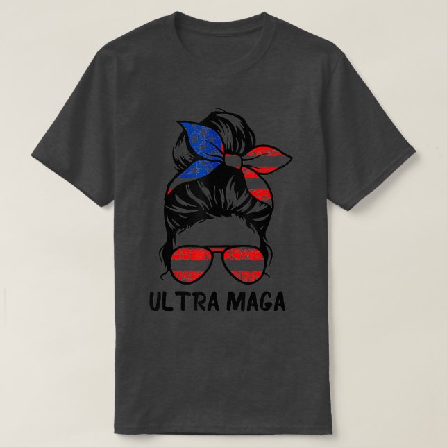 Pro Trump Ultra Mega Messy Bun   1  T-Shirt (Design Front)