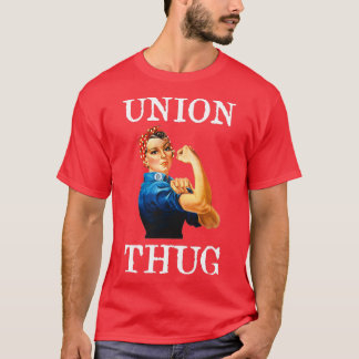 Pro Union Strong Union Proud Rosie the Riveter  T-Shirt
