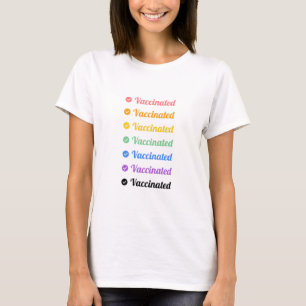 Pro Vaccine - Fully Vaccinated - Immunisation T-Shirt