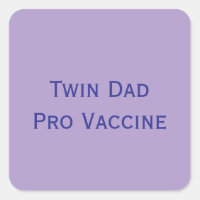 Pro Vaccine Twin Dad