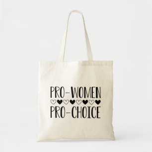 Pro Women Pro Choice Tote Bag