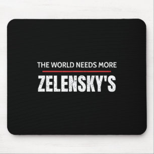 Pro Zelensky The World Needs More Zelensky's Suppo Mouse Pad