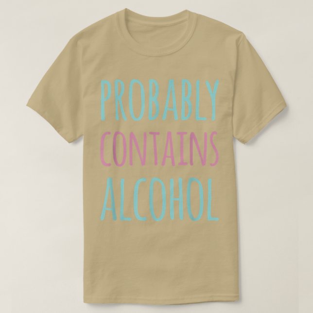Probably Contains Alcohol Cute Matching Girls Drin T-Shirt (Design Front)