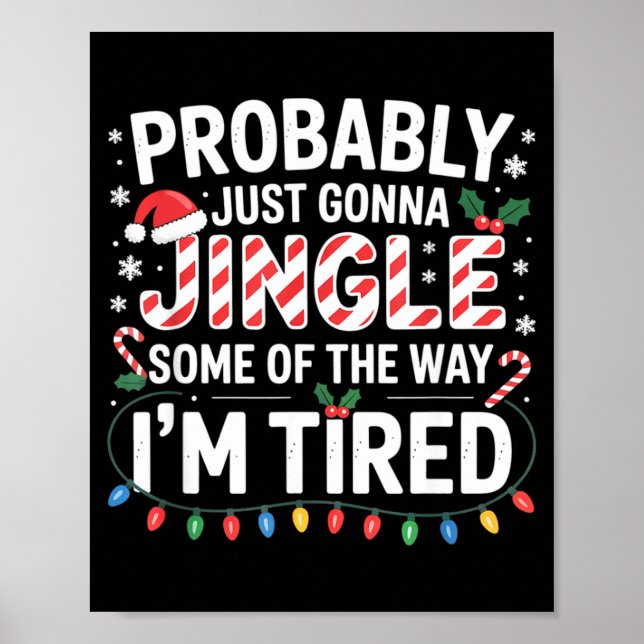 Probably Just Going To Jingle Some Of The Way Chri Poster (Front)