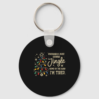 Probably Just Going To Jingle Some Of The Way For  Key Ring