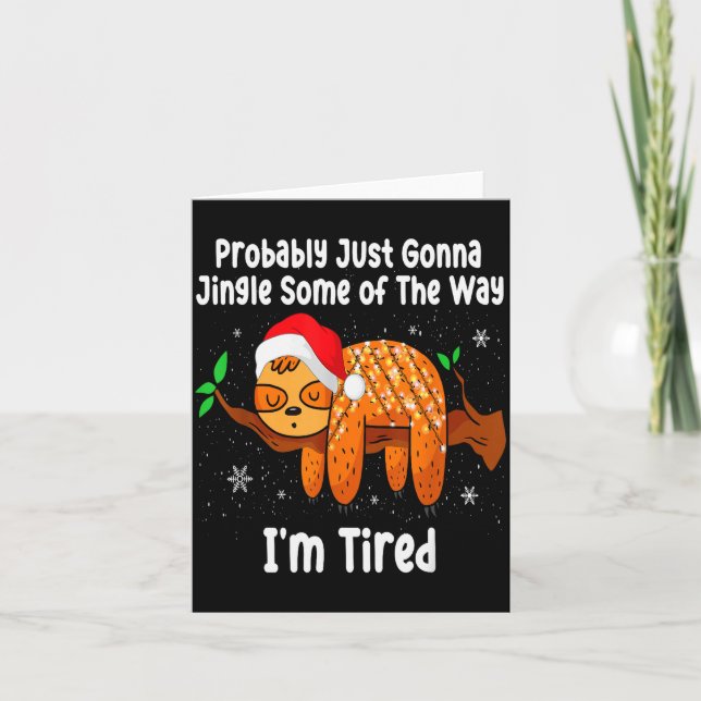 Probably Just Going To Jingle Some Of The Way Funn Card (Front)