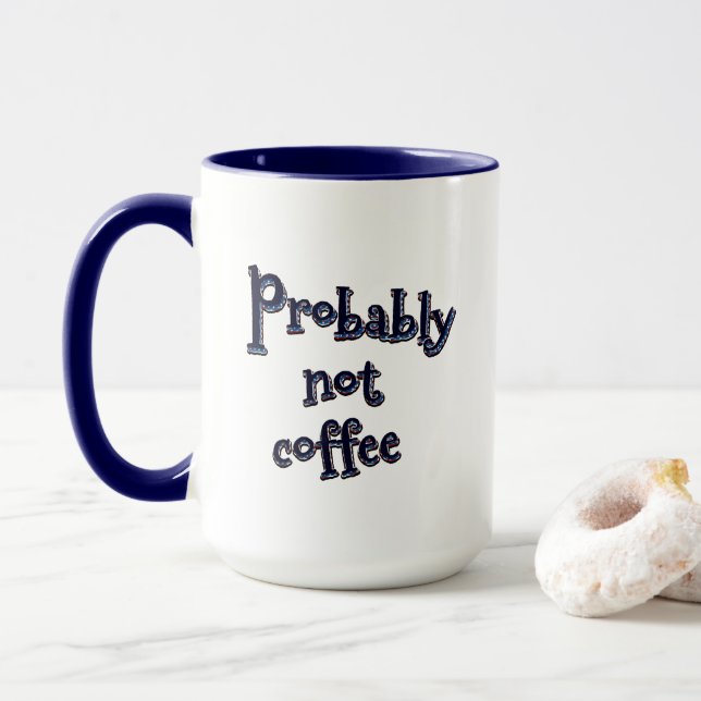 Probably not coffee mug (With Donut)