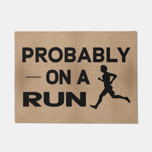Probably on a Run Funny Welcome for Runners Doormat