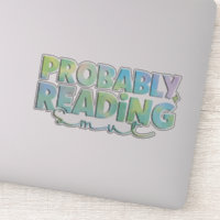 Probably reading smut