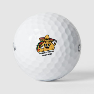'Probably Thinking About Tacos' Funny Food Lovers  Golf Balls