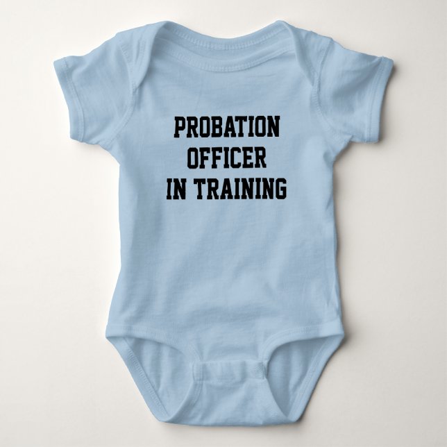 Probation Officer In Training Funny Parole Officer Baby Bodysuit (Front)
