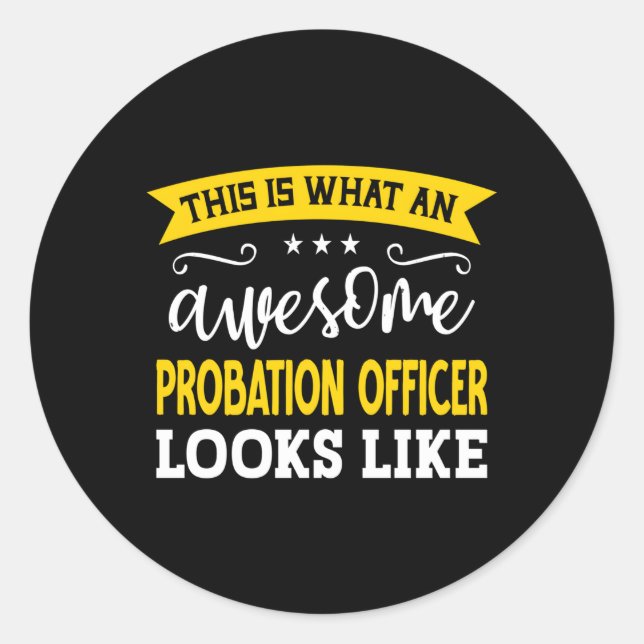 Probation Officer Job Title Employee Probation Off Classic Round Sticker (Front)