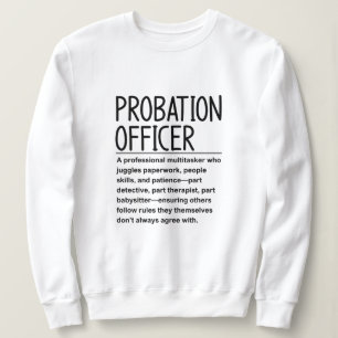 Probation officer sweatshirt