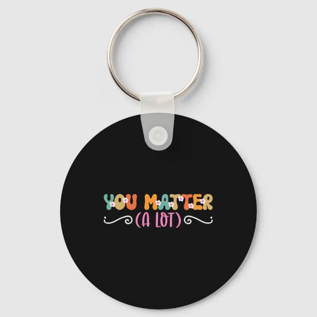 Problem A Lot Mental Health Awareness  Key Ring (Front)