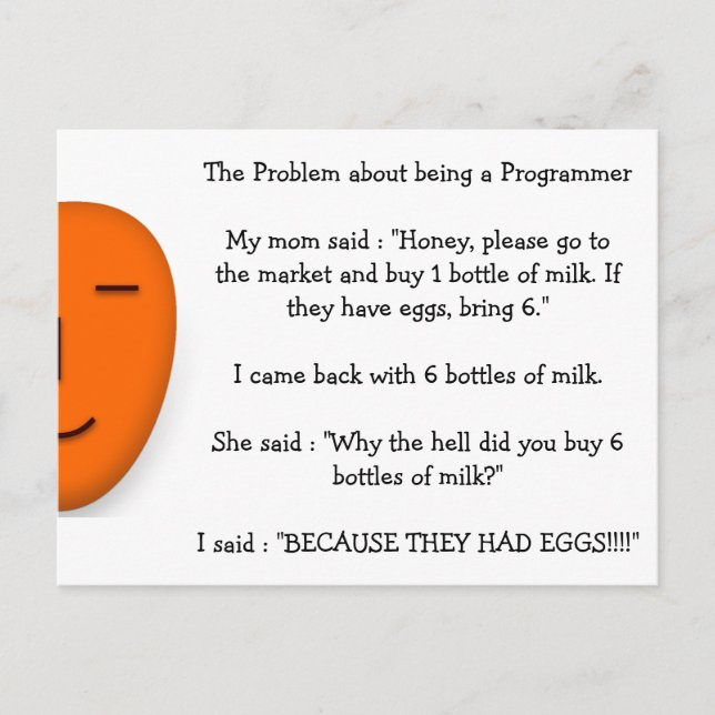 Problem about being a Programmer Funny Mum Joke Postcard (Front)