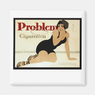Problem Cigaret Ad Magnet
