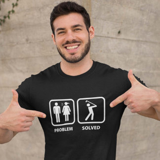 Problem Solved Golfing T-Shirt