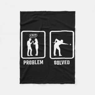 Problem Solved Pool Billiards Player Snooker Cue 8 Fleece Blanket