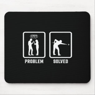 Problem Solved Pool Billiards Player Snooker Cue 8 Mouse Pad
