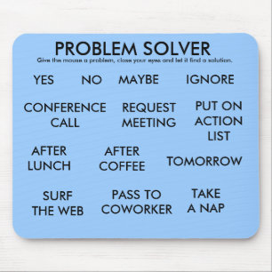 PROBLEM SOLVER MOUSE PAD