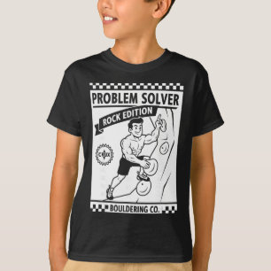 Problem Solver Rock Edition Climbing Wall Fun T-Shirt