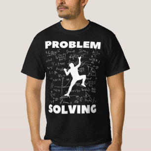 Problem Solving Climber Gift  Rock Climbing Boulde T-Shirt