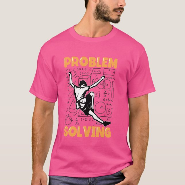 Problem Solving Climber Rock Mountain Climbing Bou T-Shirt (Front)
