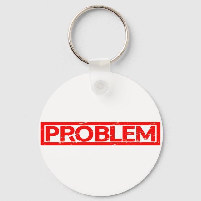 Problem Stamp Key Ring (Front)