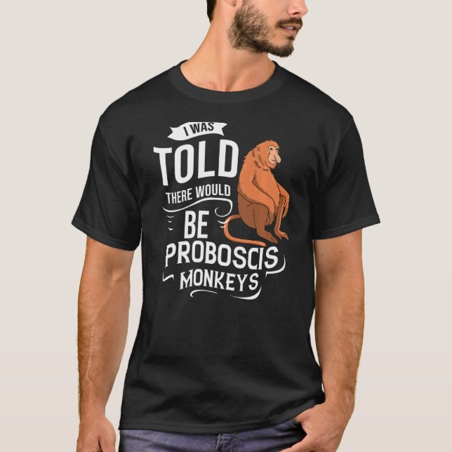 Proboscis Monkey  Long Nosed Monkeys T-Shirt (Front)