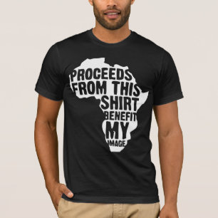 Proceeds From This Shirt Benefit MY Image