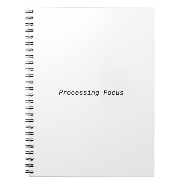 Processing Focus Minimalist Deep Work  Notebook (Front)