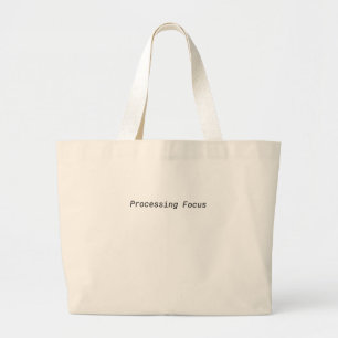 Processing Focus Minimalist Jumbo Tote Bag